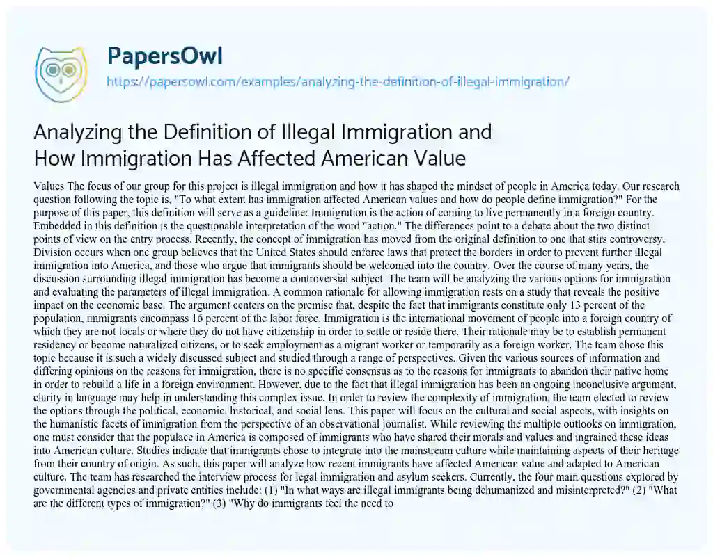 Essay on Analyzing the Definition of Illegal Immigration and How Immigration Has Affected American Value