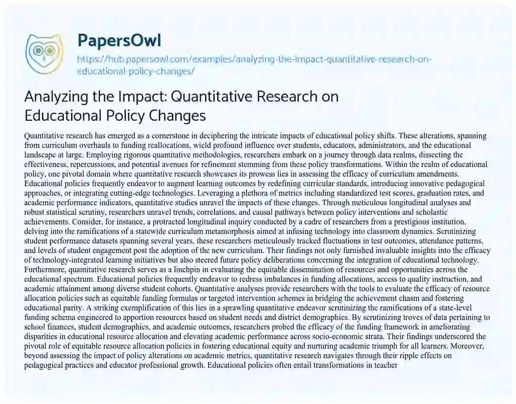 Essay on Analyzing the Impact: Quantitative Research on Educational Policy Changes