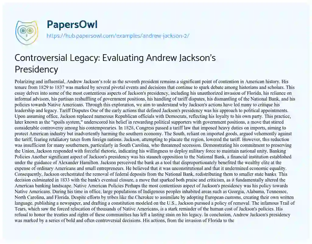 Essay on Controversial Legacy: Evaluating Andrew Jackson’s Presidency