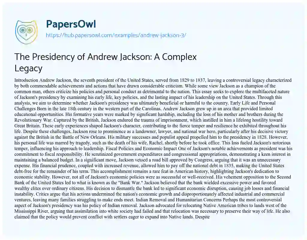 Essay on The Presidency of Andrew Jackson: A Complex Legacy
