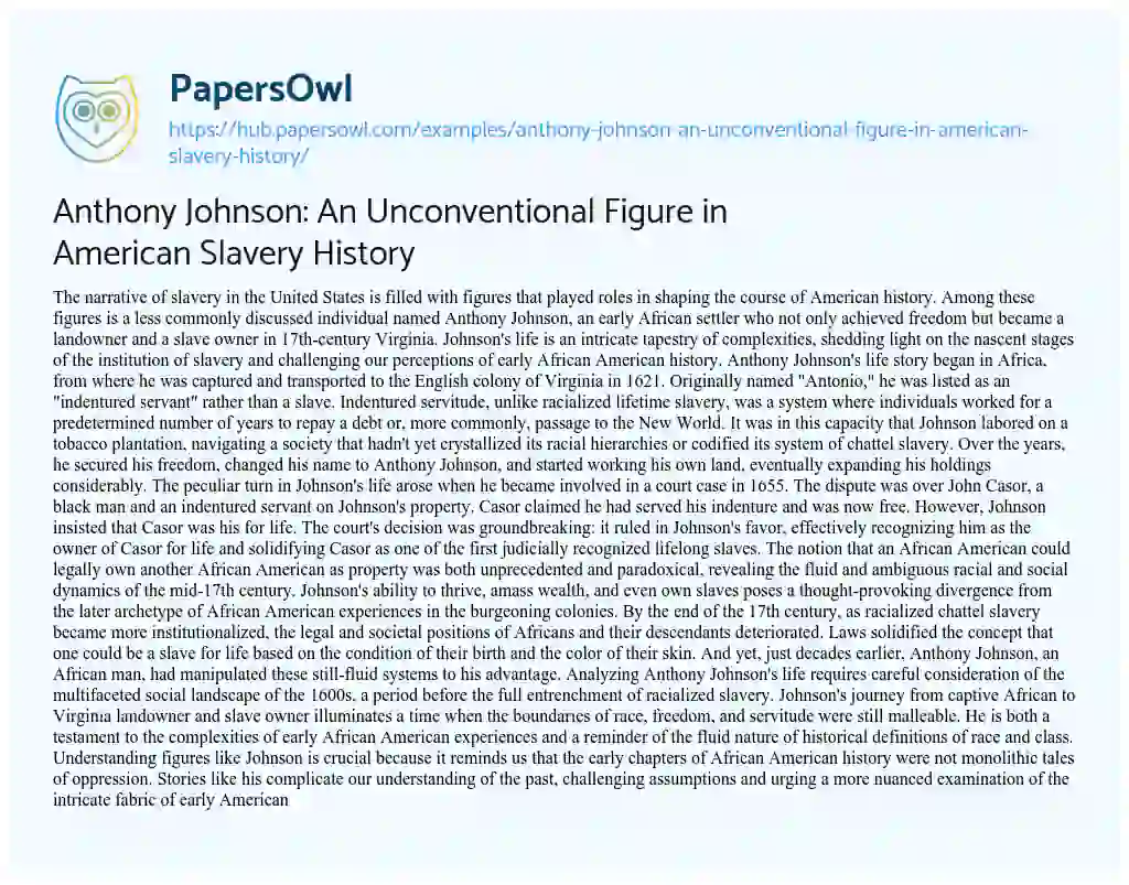 Essay on Anthony Johnson: An Unconventional Figure in American Slavery History