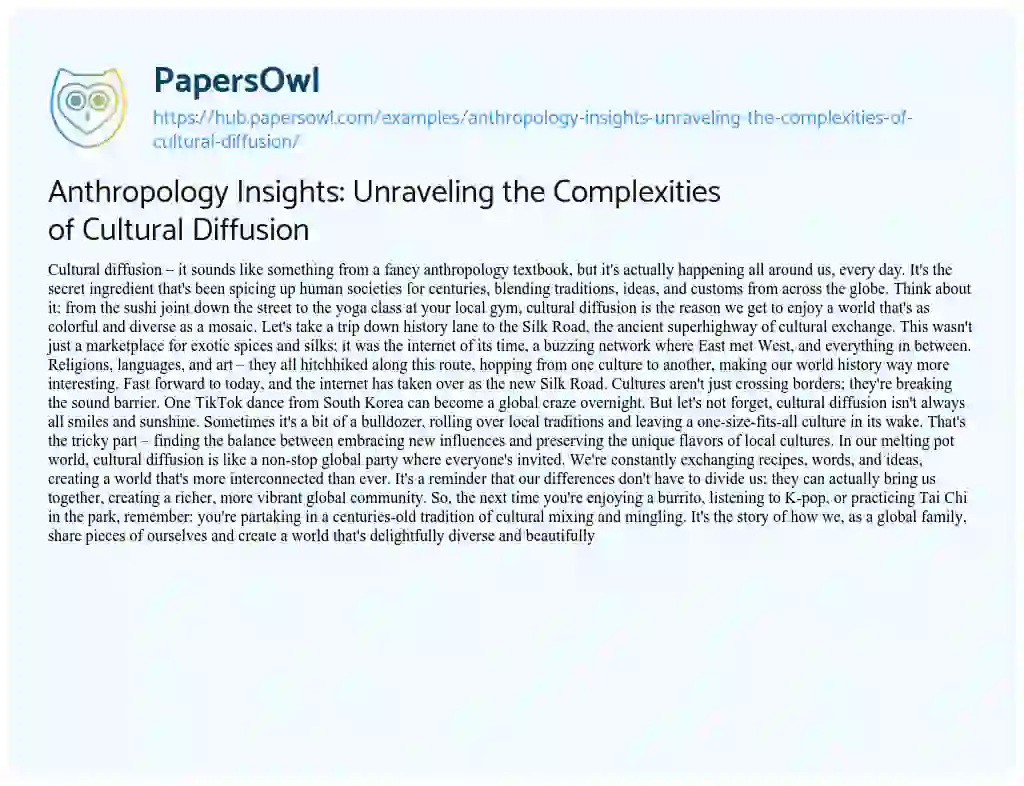 Essay on Anthropology Insights: Unraveling the Complexities of Cultural Diffusion