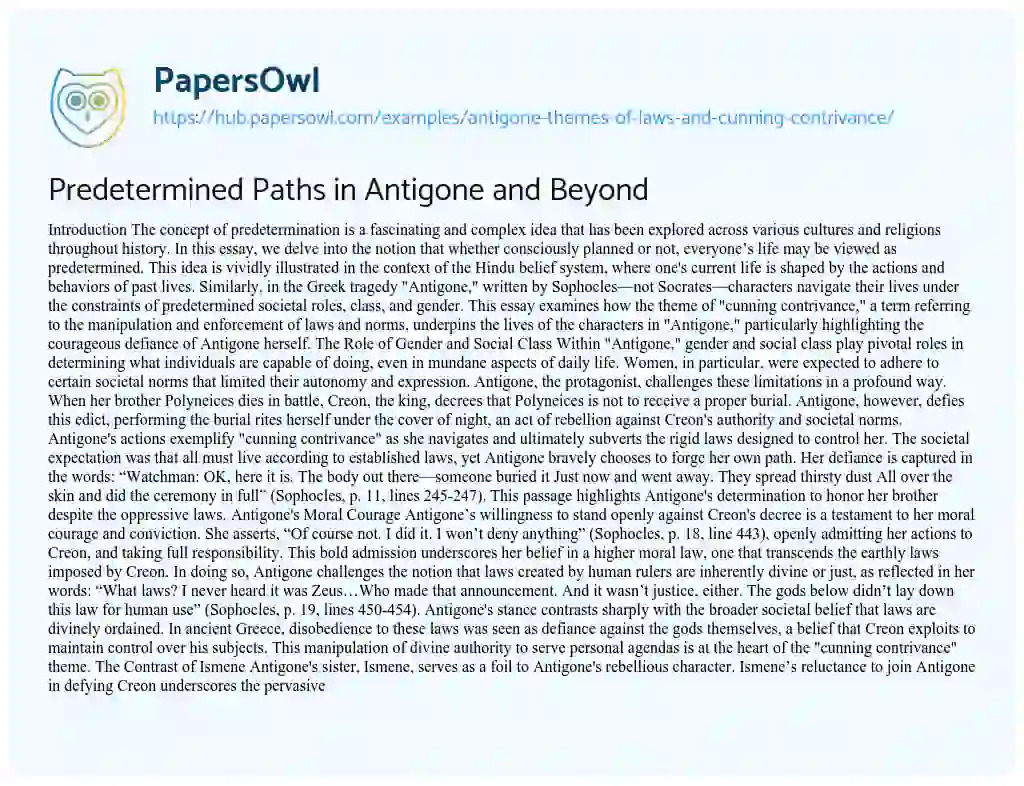 Essay on Predetermined Paths in Antigone and Beyond