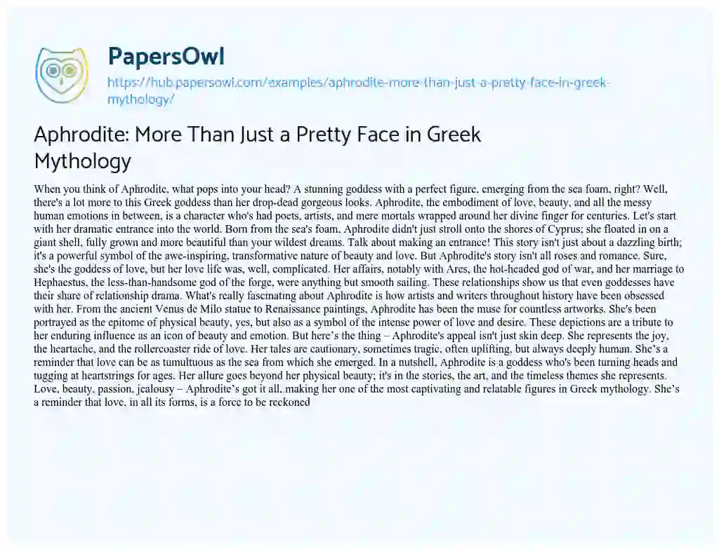 Essay on Aphrodite: More Than Just a Pretty Face in Greek Mythology
