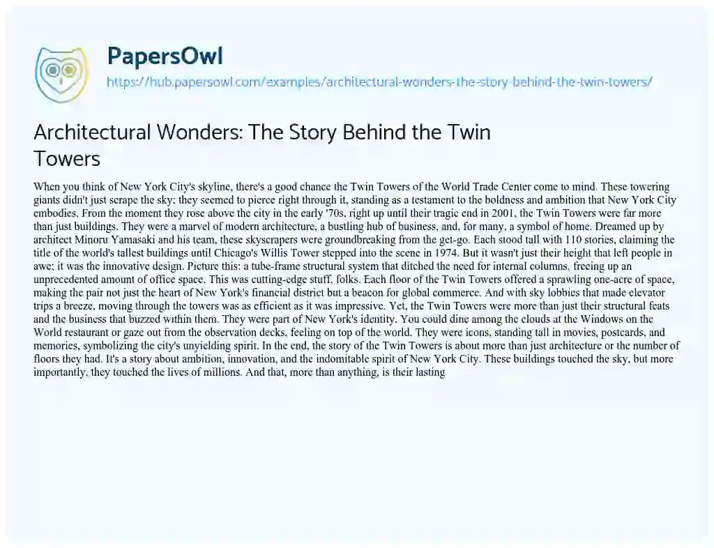 Essay on Architectural Wonders: The Story Behind the Twin Towers