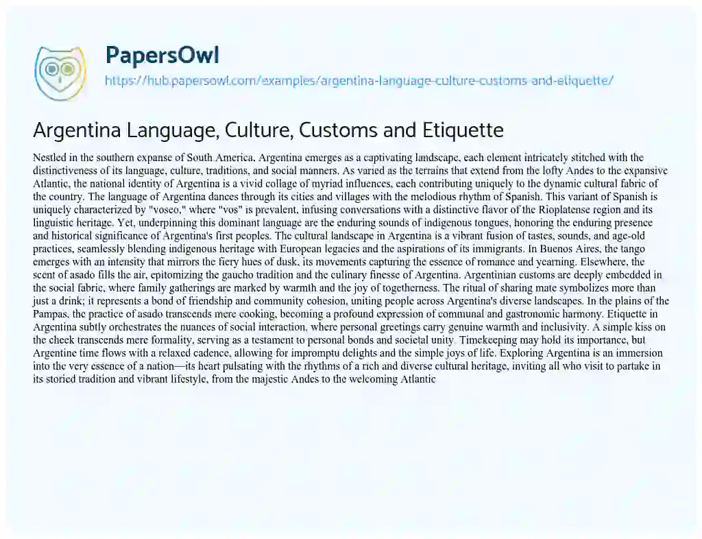 Essay on Argentina Language, Culture, Customs and Etiquette