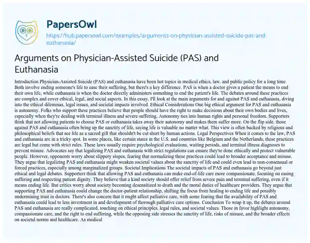 Essay on Arguments on Physician-Assisted Suicide (PAS) and Euthanasia