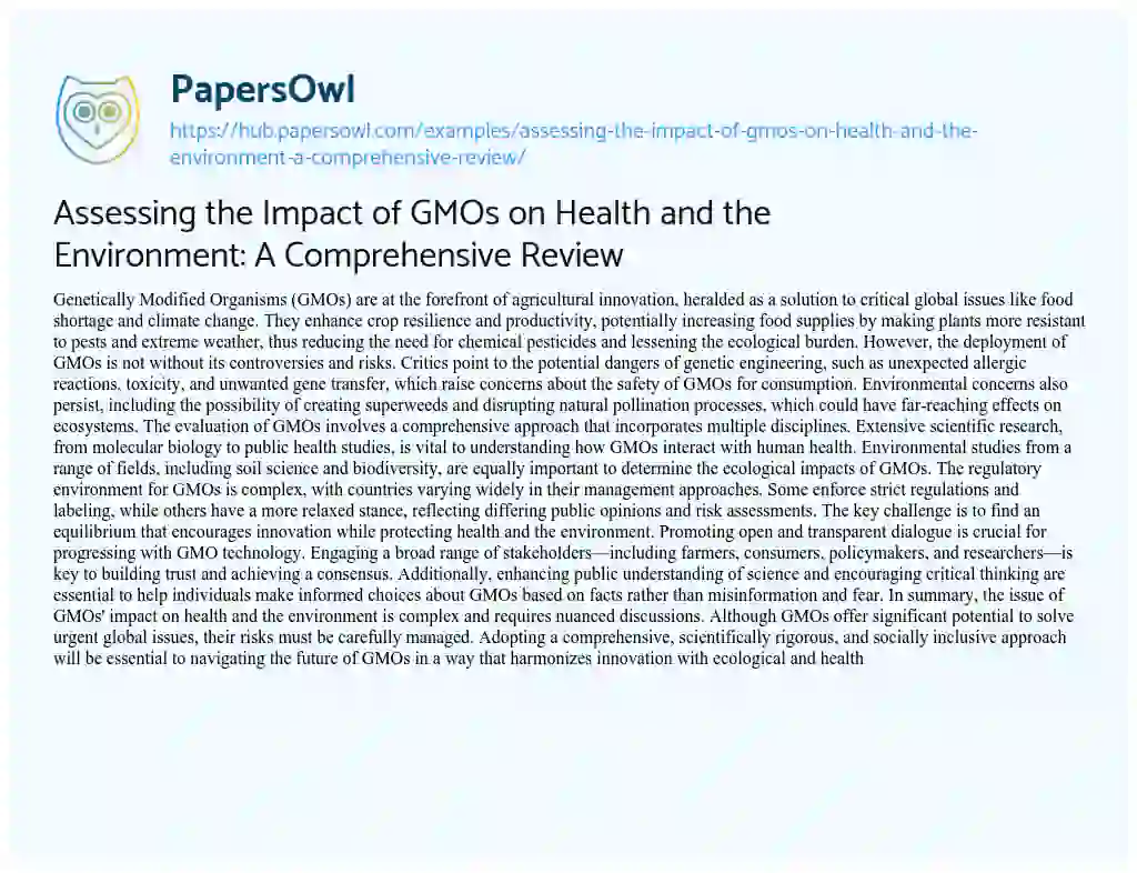 Essay on Assessing the Impact of GMOs on Health and the Environment: A Comprehensive Review