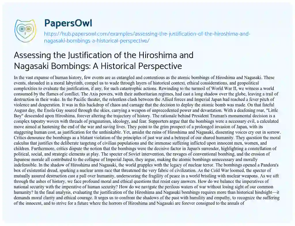 Essay on Assessing the Justification of the Hiroshima and Nagasaki Bombings: A Historical Perspective