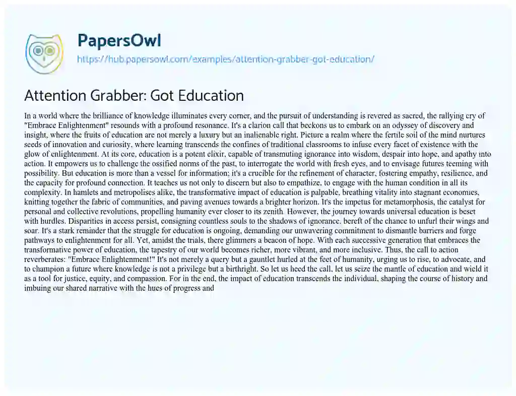 Essay on Attention Grabber: Got Education