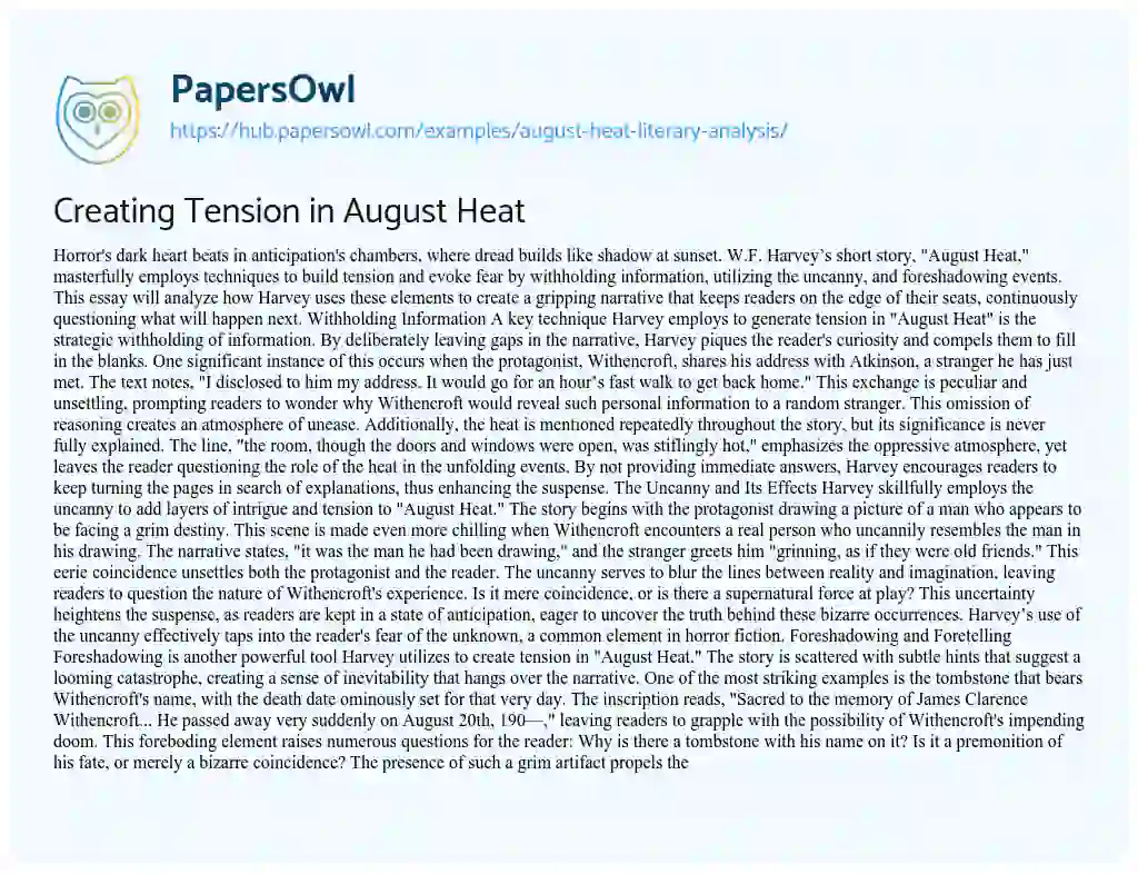 Essay on Creating Tension in August Heat