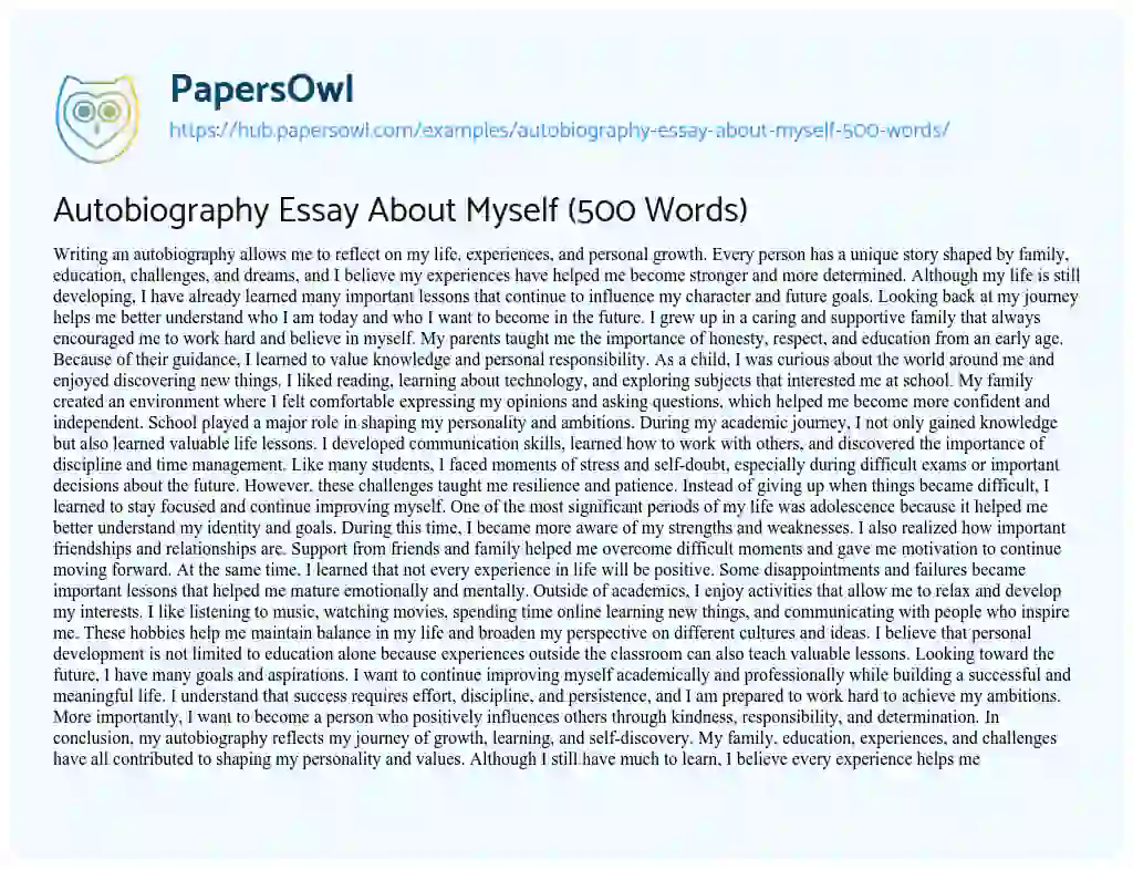 Essay on Autobiography Essay About Myself (500 Words)