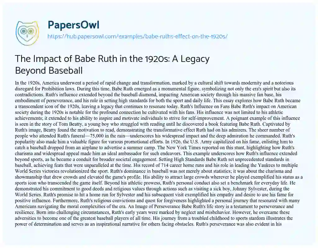 Essay on The Impact of Babe Ruth in the 1920s: A Legacy Beyond Baseball