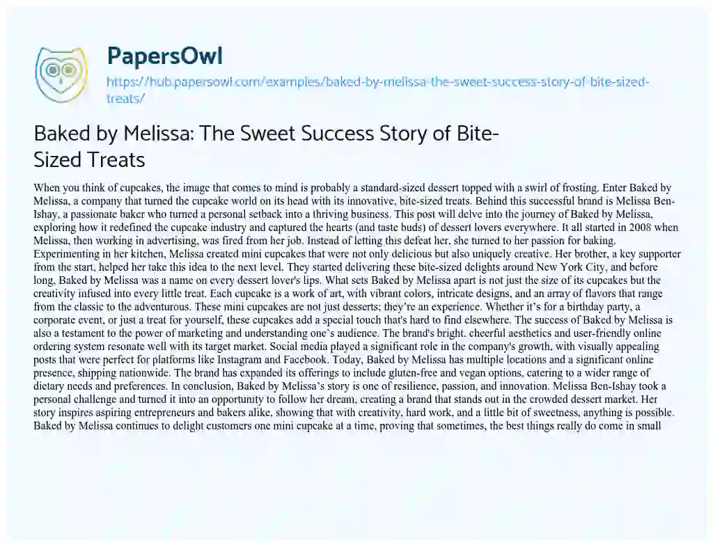 Essay on Baked by Melissa: The Sweet Success Story of Bite-Sized Treats