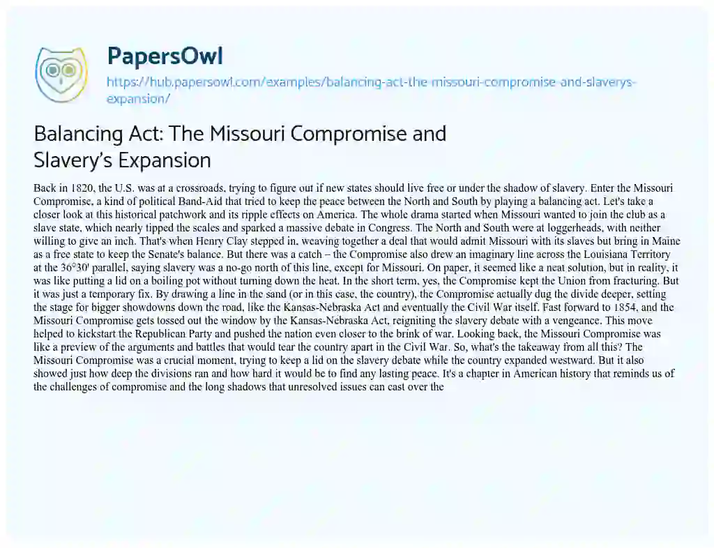 Essay on Balancing Act: The Missouri Compromise and Slavery’s Expansion
