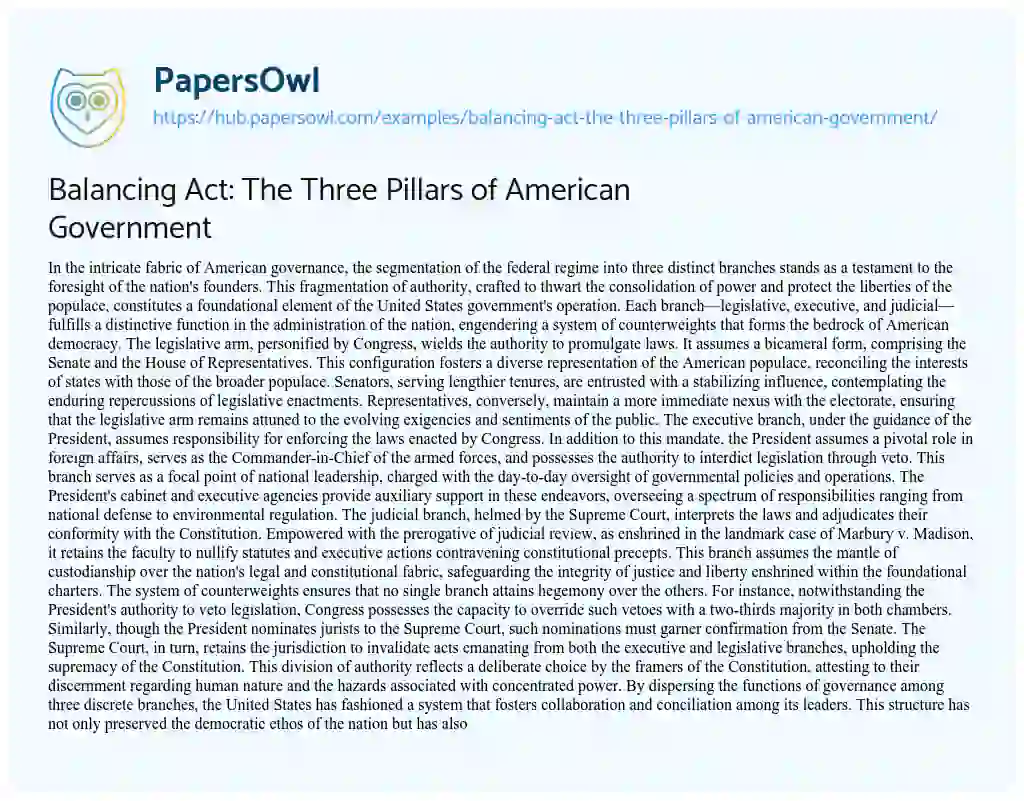 Essay on Balancing Act: The Three Pillars of American Government