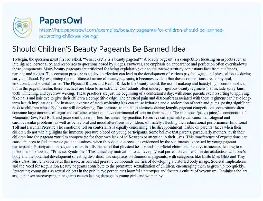 Essay on Should Children’S Beauty Pageants Be Banned Idea