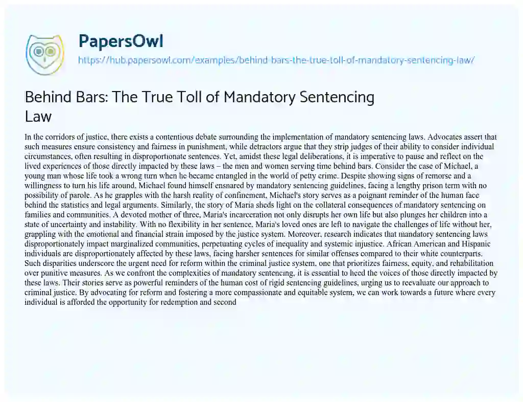 Essay on Behind Bars: The True Toll of Mandatory Sentencing Law