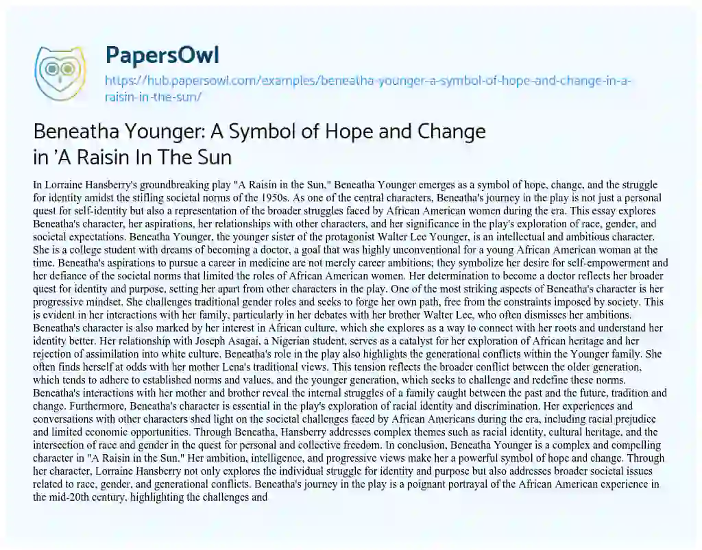 Essay on Beneatha Younger: A Symbol of Hope and Change in ‘A Raisin In The Sun