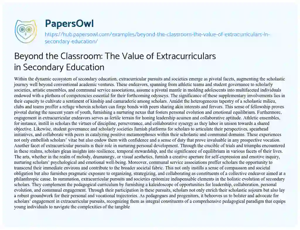 Essay on Beyond the Classroom: The Value of Extracurriculars in Secondary Education