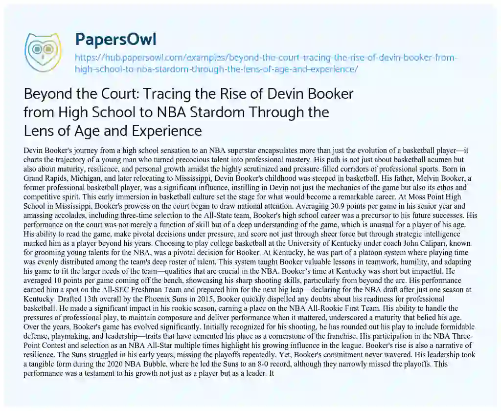 Essay on Beyond the Court: Tracing the Rise of Devin Booker from High School to NBA Stardom Through the Lens of Age and Experience