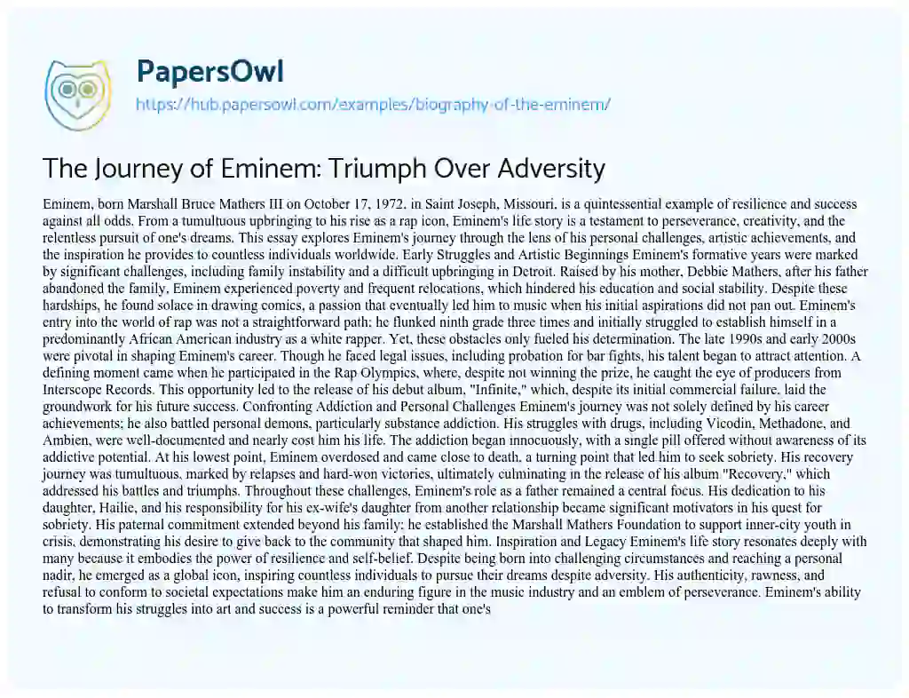 Essay on The Journey of Eminem: Triumph Over Adversity