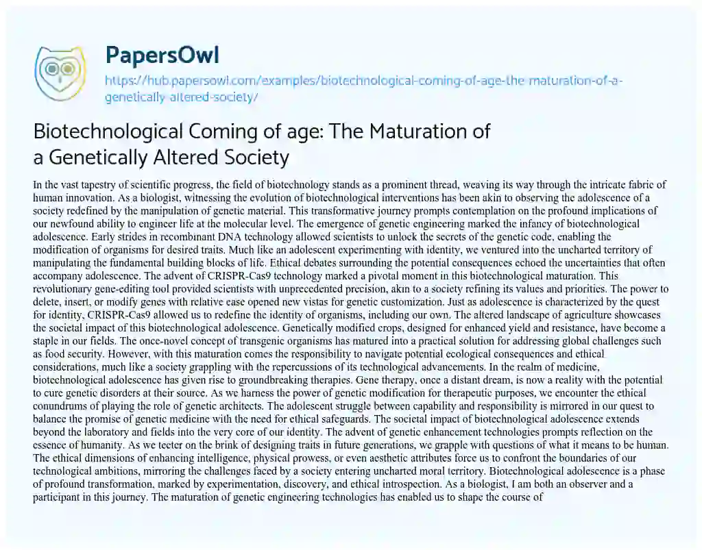 Essay on Biotechnological Coming of age: The Maturation of a Genetically Altered Society