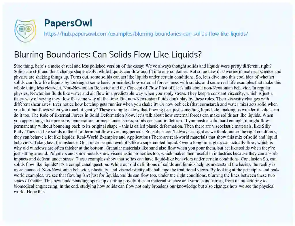 Essay on Blurring Boundaries: Can Solids Flow Like Liquids?