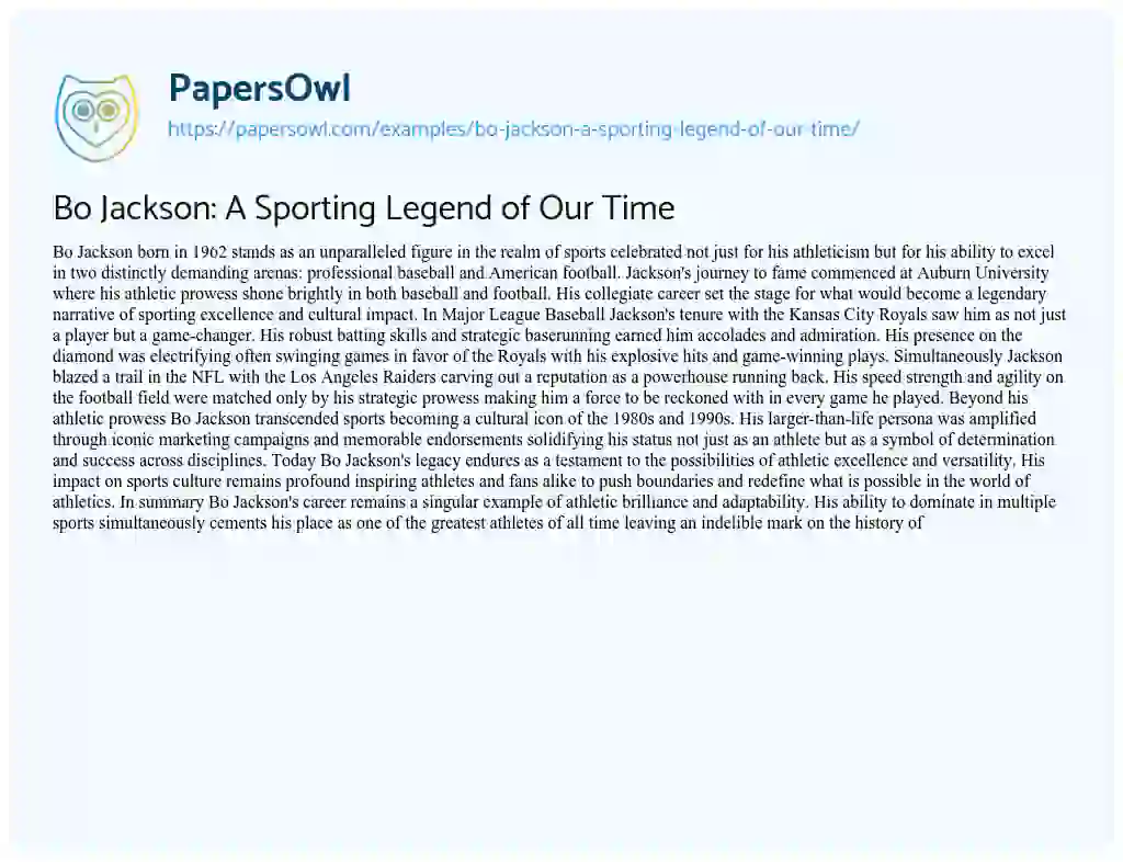Essay on Bo Jackson: A Sporting Legend of Our Time