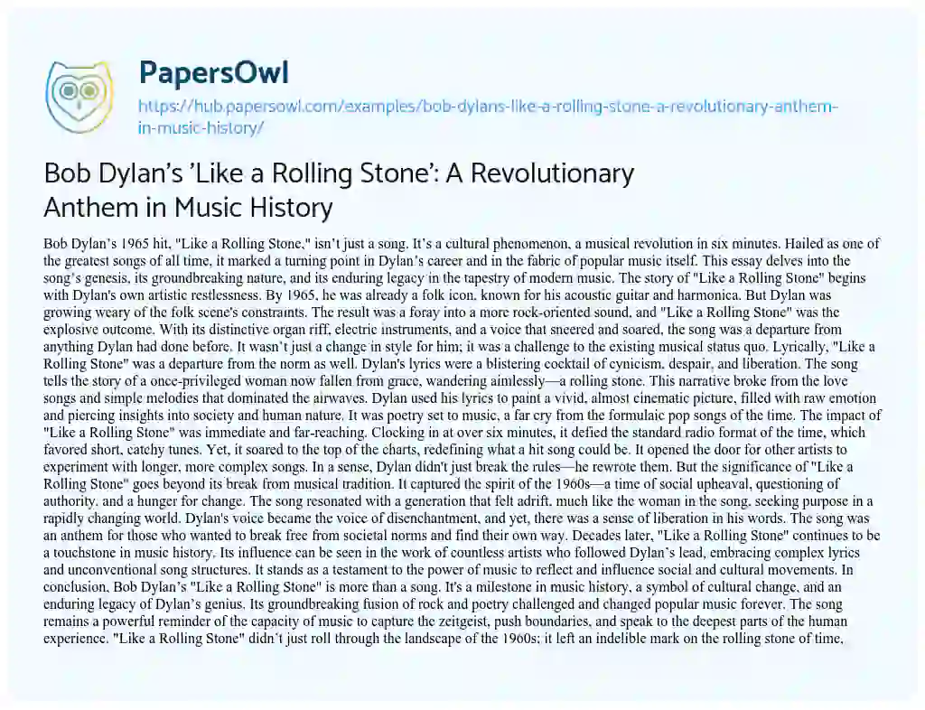 Essay on Bob Dylan’s ‘Like a Rolling Stone’: A Revolutionary Anthem in Music History