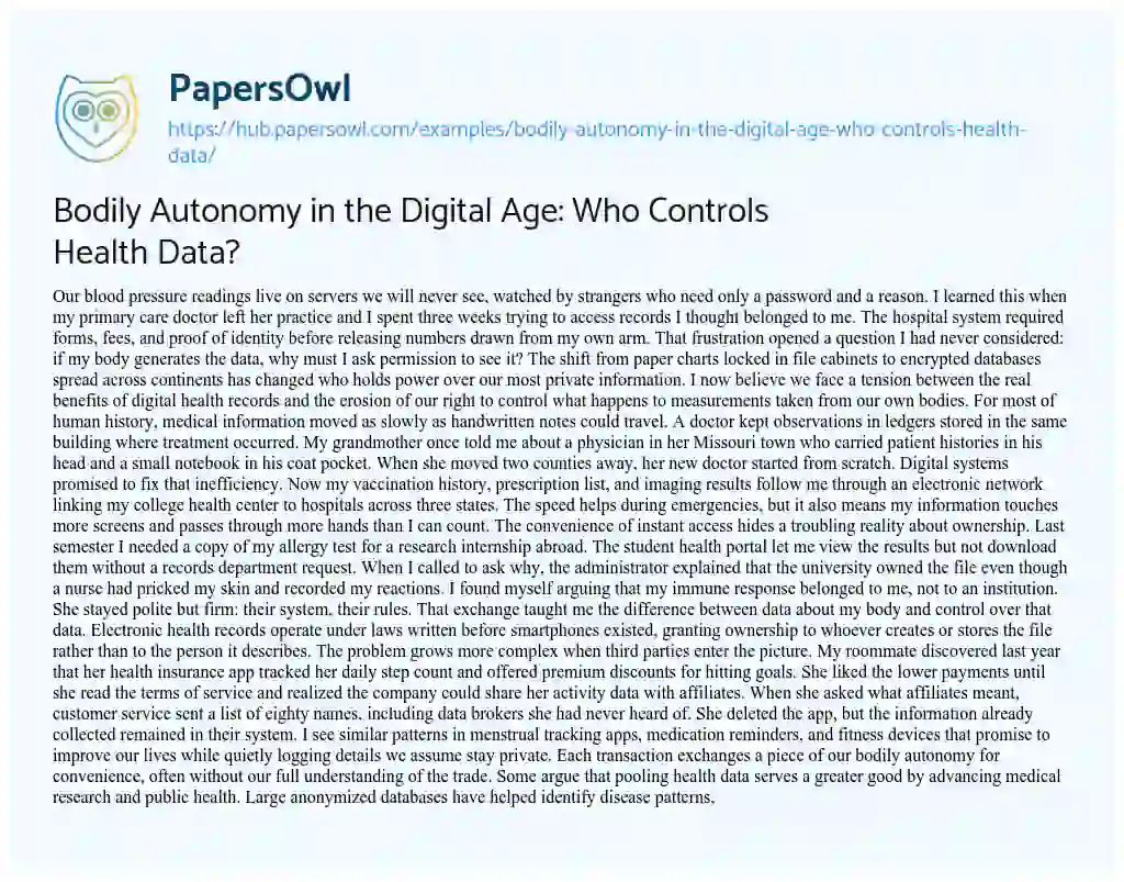 Essay on Bodily Autonomy in the Digital Age: Who Controls Health Data?