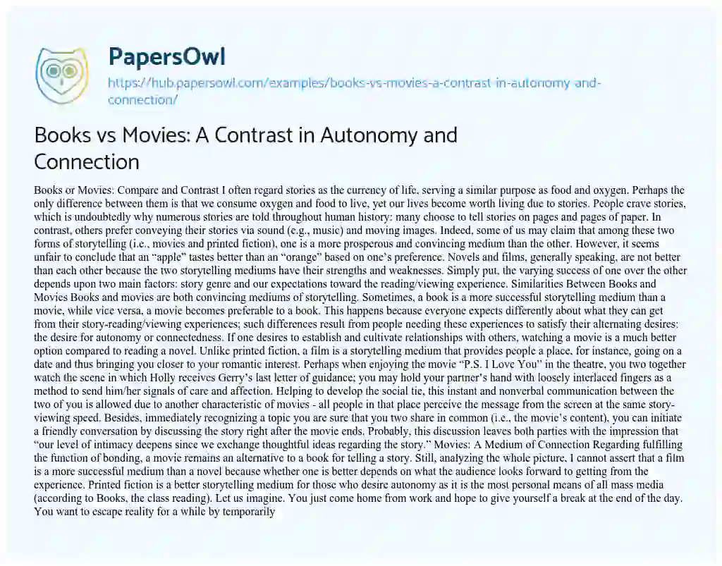 Essay on Books vs Movies: A Contrast in Autonomy and Connection