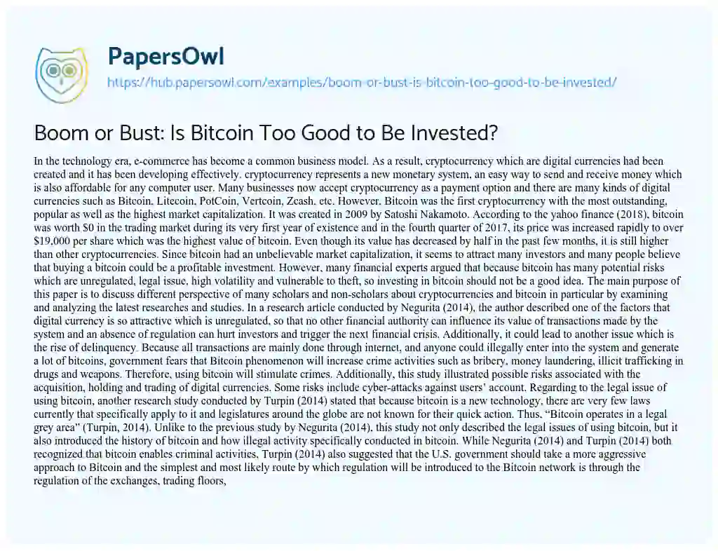 Essay on Boom or Bust: Is Bitcoin Too Good to Be Invested?