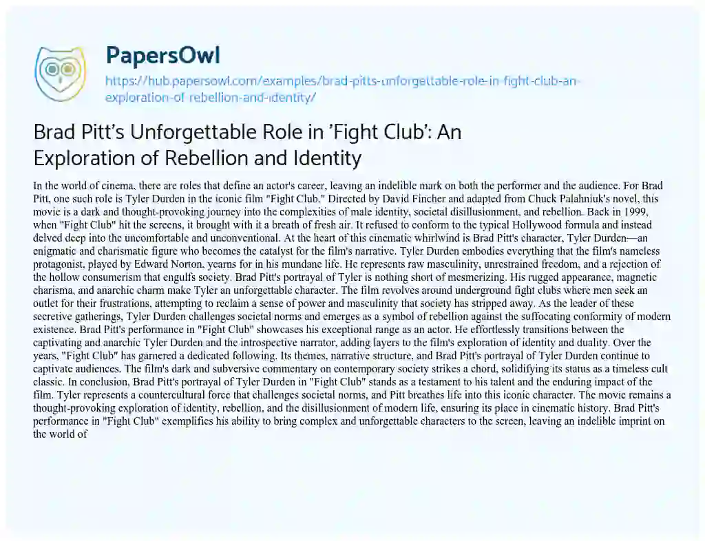 Essay on Brad Pitt’s Unforgettable Role in ‘Fight Club’: An Exploration of Rebellion and Identity