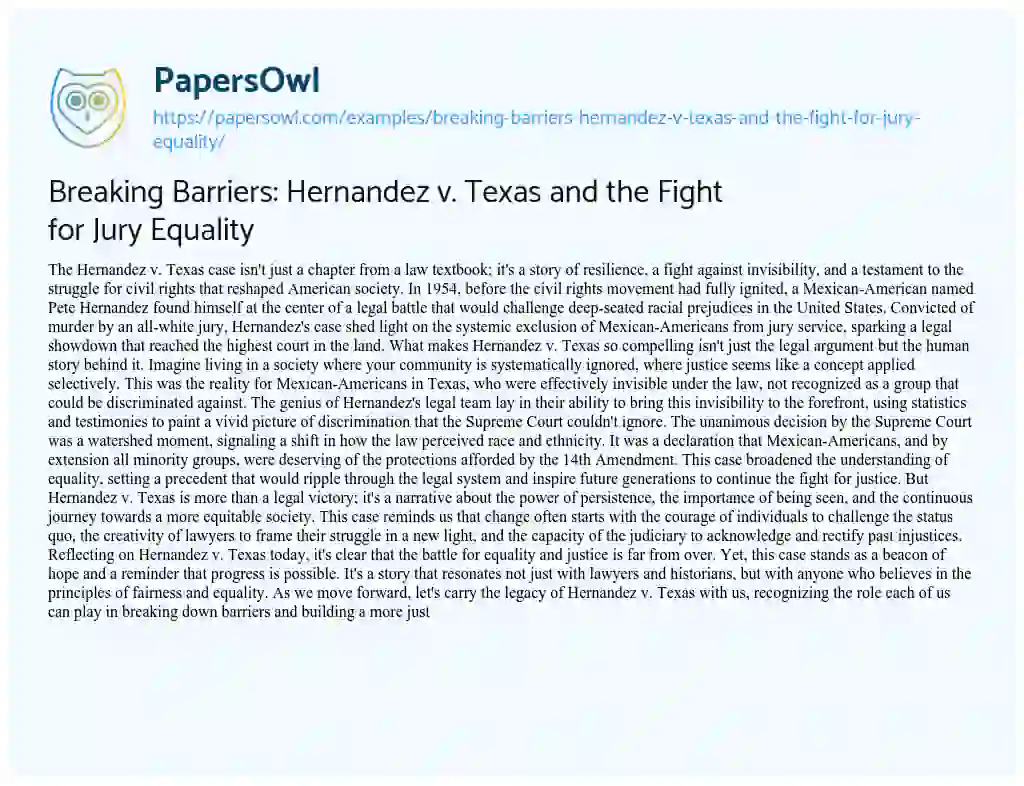 Essay on Breaking Barriers: Hernandez v. Texas and the Fight for Jury Equality