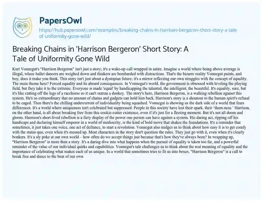 Essay on Breaking Chains in ‘Harrison Bergeron’ Short Story: A Tale of Uniformity Gone Wild