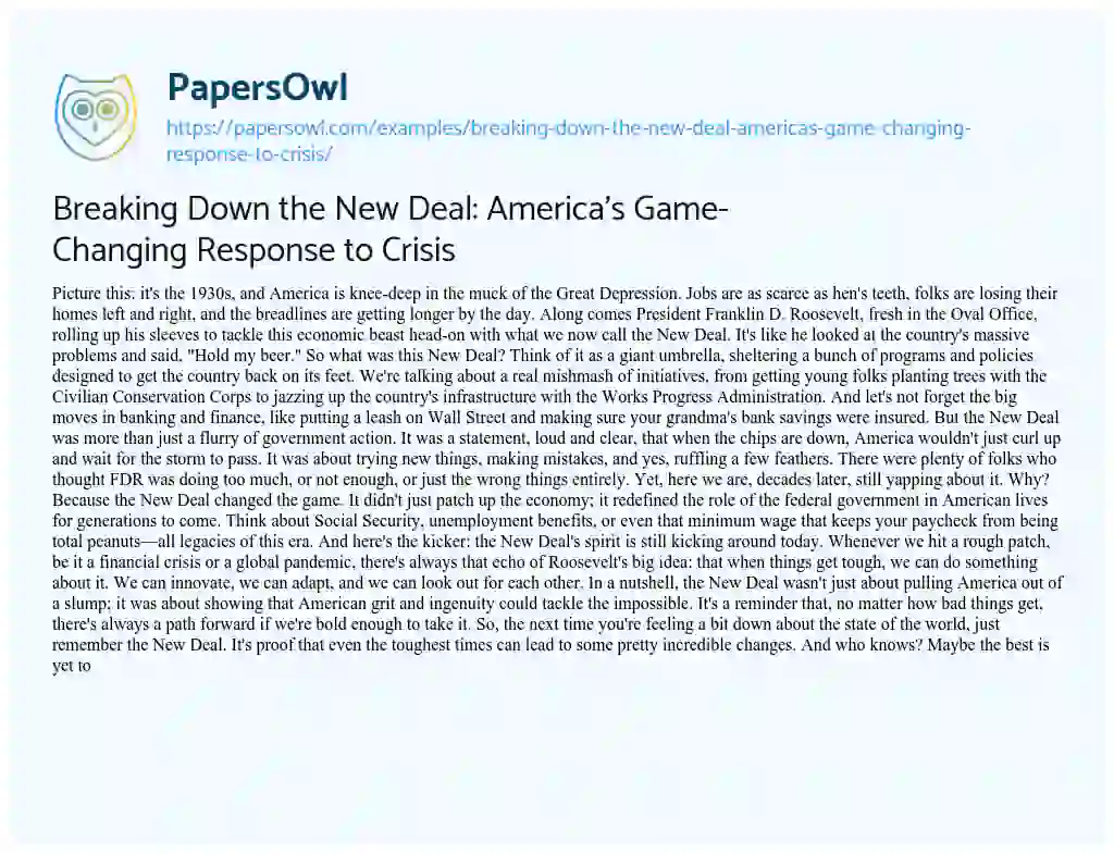Essay on Breaking Down the New Deal: America’s Game-Changing Response to Crisis