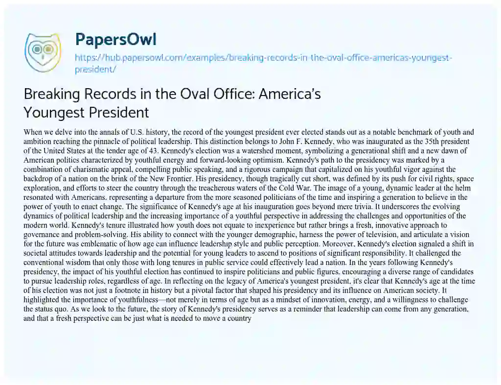 Essay on Breaking Records in the Oval Office: America’s Youngest President