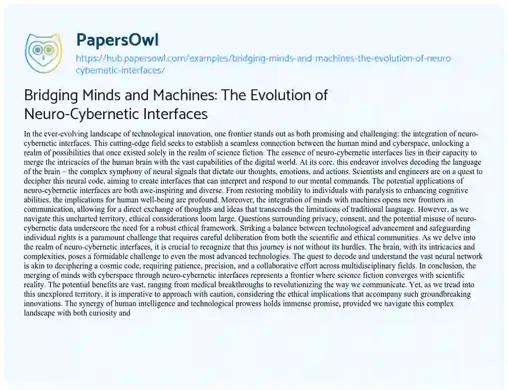 Essay on Bridging Minds and Machines: The Evolution of Neuro-Cybernetic Interfaces