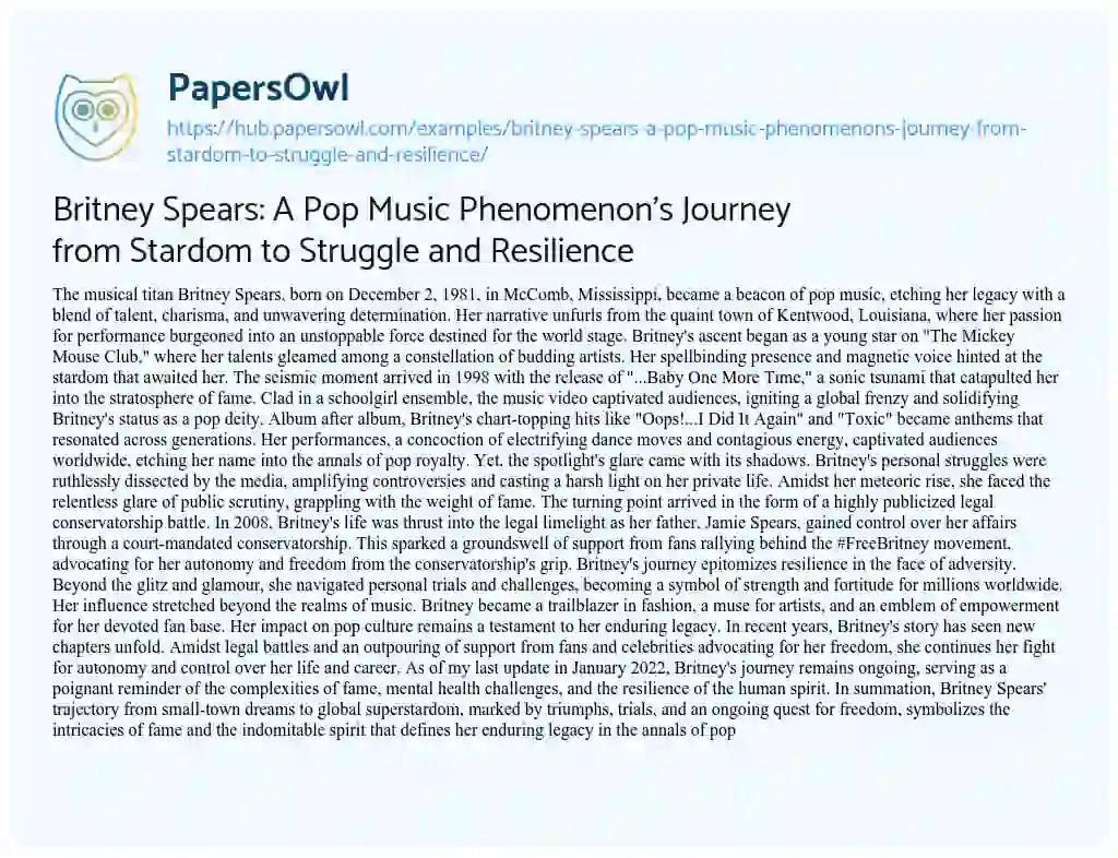 Essay on Britney Spears: A Pop Music Phenomenon’s Journey from Stardom to Struggle and Resilience
