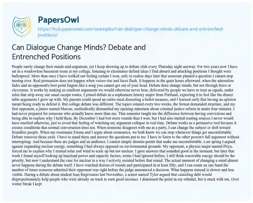 Essay on Can Dialogue Change Minds? Debate and Entrenched Positions