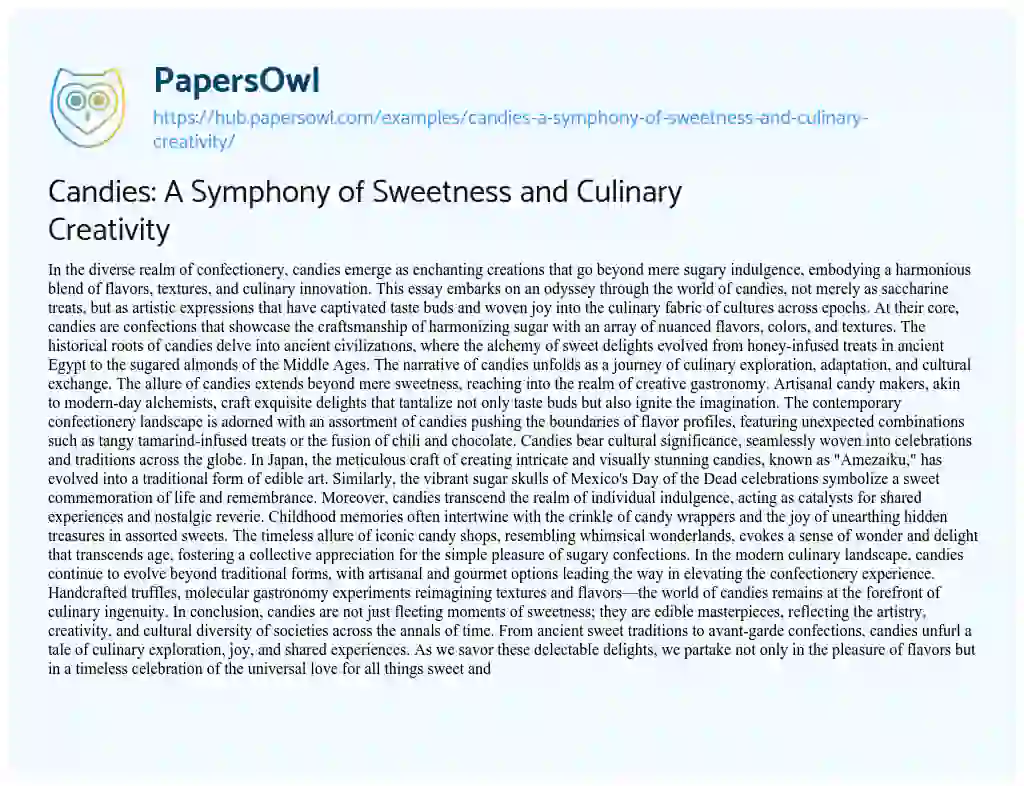 Essay on Candies: A Symphony of Sweetness and Culinary Creativity