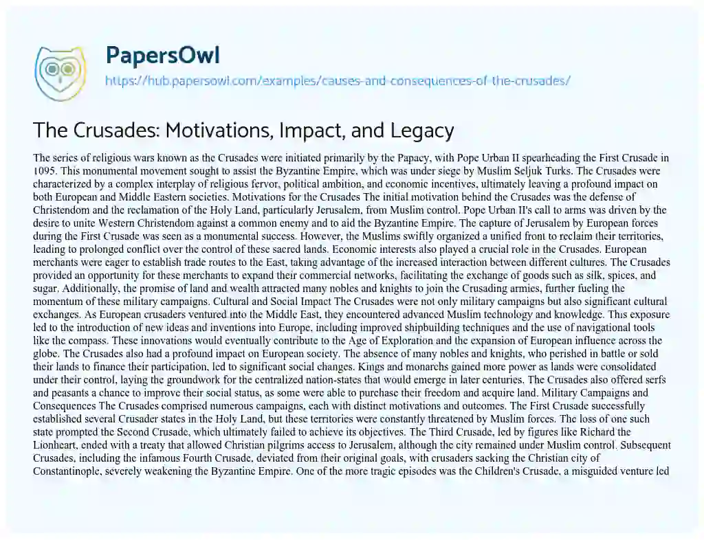 Essay on The Crusades: Motivations, Impact, and Legacy