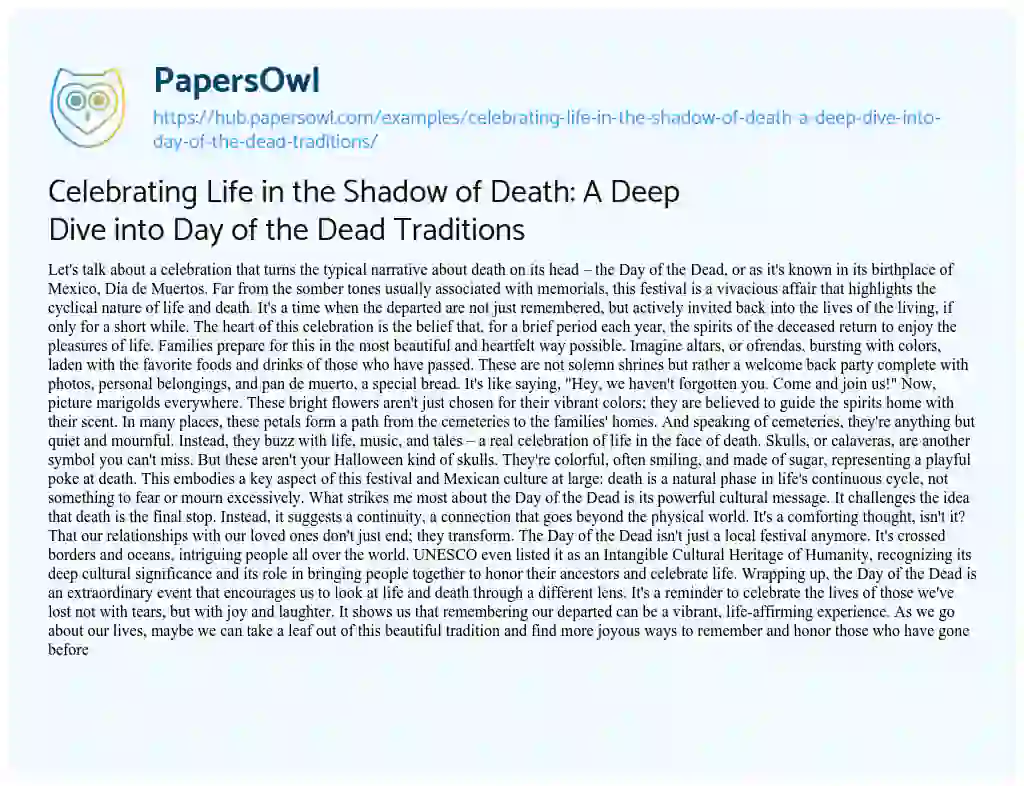 Essay on Celebrating Life in the Shadow of Death: A Deep Dive into Day of the Dead Traditions