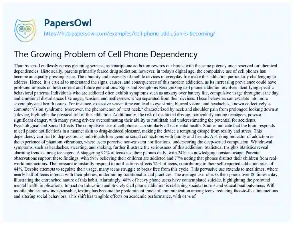 Essay on The Growing Problem of Cell Phone Dependency