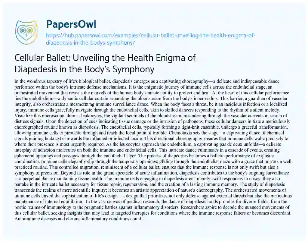 Essay on Cellular Ballet: Unveiling the Health Enigma of Diapedesis in the Body’s Symphony