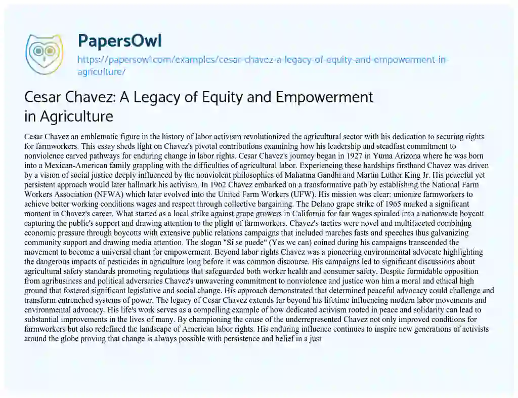 Essay on Cesar Chavez: A Legacy of Equity and Empowerment in Agriculture