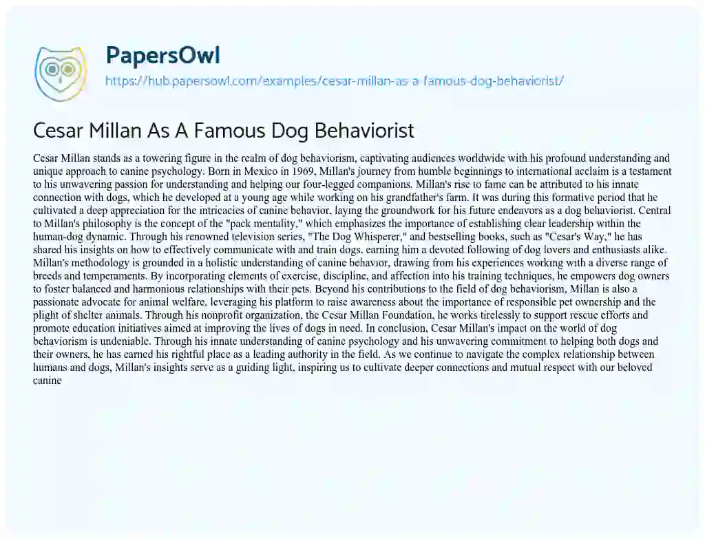 Essay on Cesar Millan As A Famous Dog Behaviorist