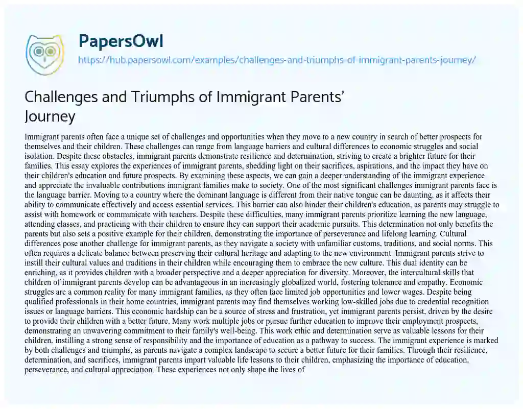Essay on Challenges and Triumphs of Immigrant Parents’ Journey