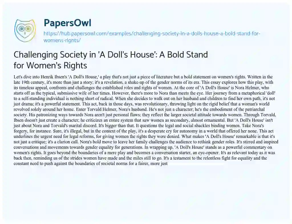 Essay on Challenging Society in ‘A Doll’s House’: A Bold Stand for Women’s Rights
